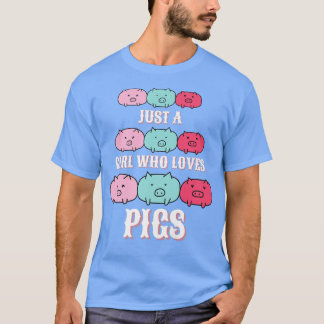 Camiseta Just a girl who loves pigs, piglets, farm women, h