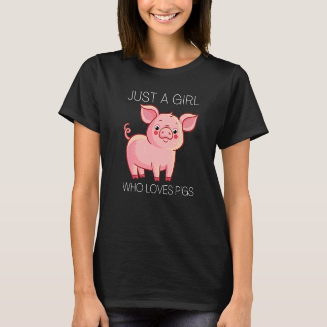 Camiseta Just A Girl Who Loves Pigs Women Kids  3 (Anverso)