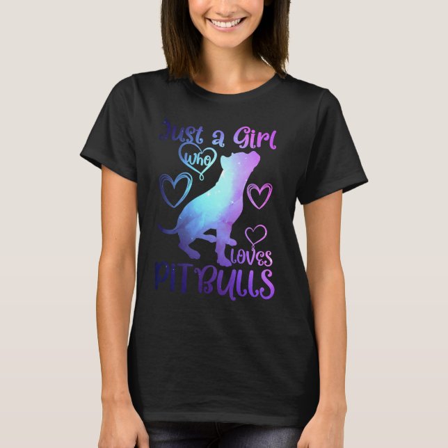 Camiseta Just a Girl Who Loves Pitbulls Dog  Awesome Cute (Anverso)
