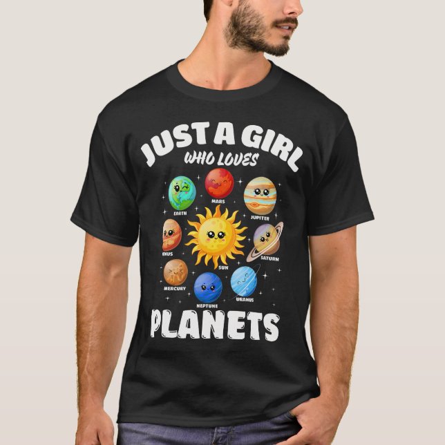 Camiseta Just A Girl Who Loves Planets Solar Space Science  (Anverso)