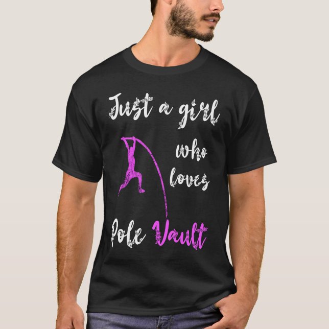 Camiseta Just A Girl Who Loves Pole Vault Rod Jump Springer (Anverso)