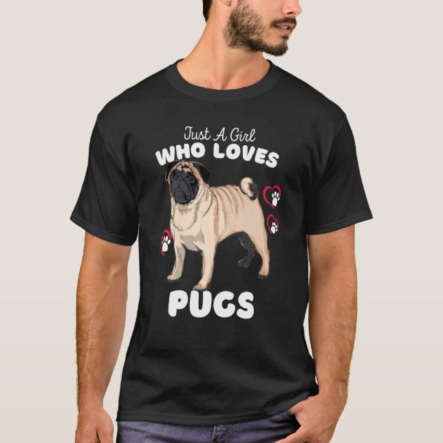 Camiseta Just A Girl Who Loves Pugs Cute Pug Kids & Toddler (Anverso)