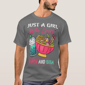 Camiseta Just A Girl Who Loves Ramen And Boba Tea Kawaii Gi