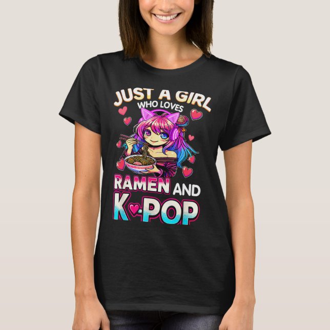 Camiseta Just A Girl Who Loves Ramen And K-p  (Anverso)