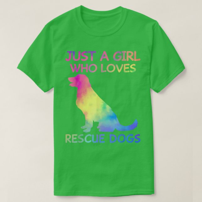 Camiseta Just A Girl Who Loves Rescue Dog Funny Dogs Lover  (Diseño del anverso)