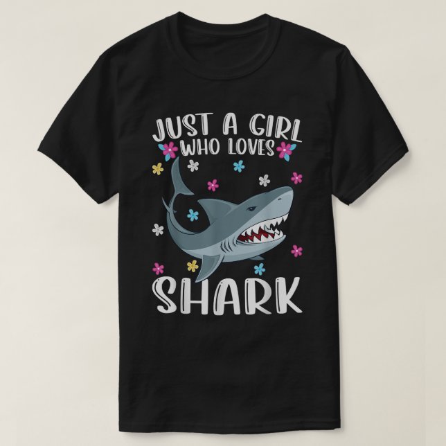 Camiseta Just A Girl Who Loves Sharks Cute Shark Lover girl (Diseño del anverso)