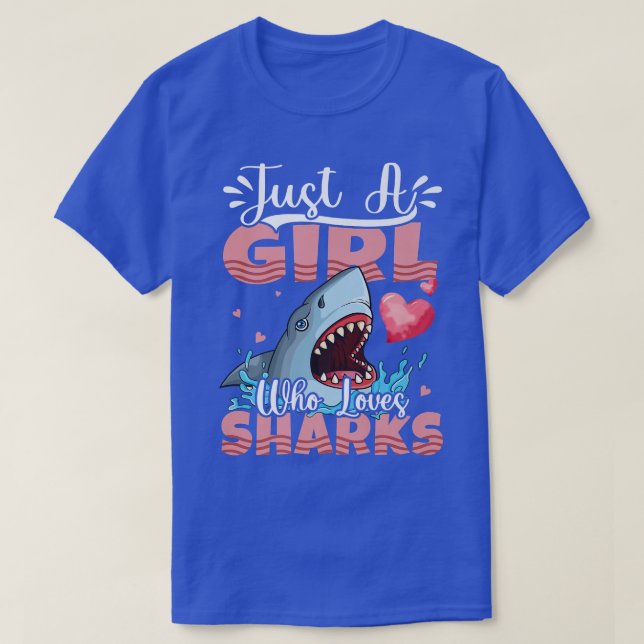 Camiseta Just A Girl Who Loves Sharks Gift Shark Lover Gift (Diseño del anverso)