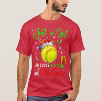 Camiseta Just A Girl Who Loves Softball And Christmas Santa