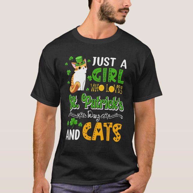 Camiseta Just A Girl Who Loves St.Patrick's Day And Cats Sh (Anverso)