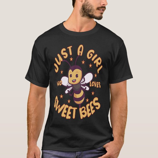 Camiseta Just A Girl who loves Sweet Bees Honey Beekeeping  (Anverso)