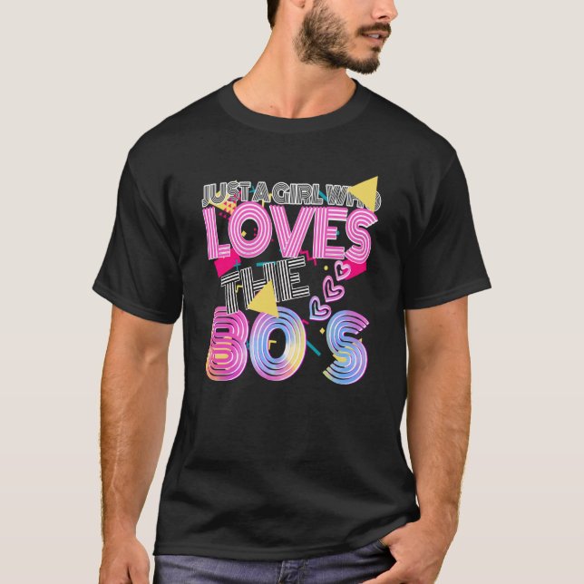 Camiseta Just A Girl Who Loves The 80s Vaporwave 1980's Fas (Anverso)
