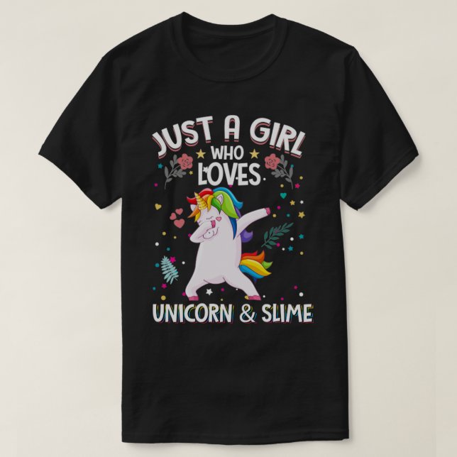 Camiseta Just A Girl Who Loves Unicorns Slime Unicorn Lover (Diseño del anverso)