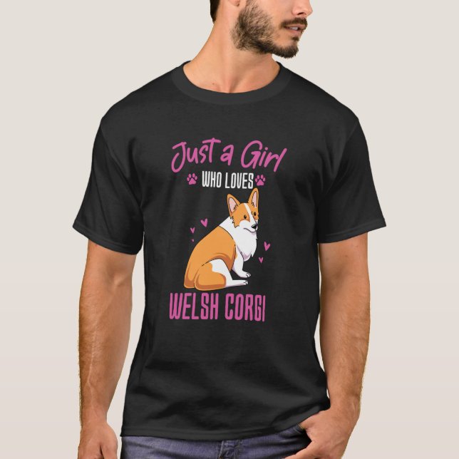 Camiseta Just A Girl Who Loves Welsh Corgi (Anverso)