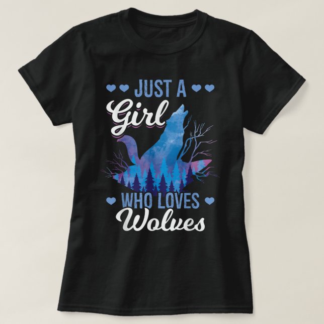 Camiseta Just a Girl Who Loves Wolves (Diseño del anverso)
