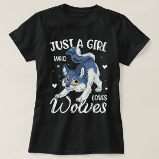 Camiseta Just a Girl Who Loves Wolves