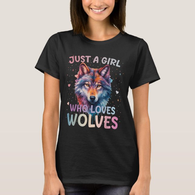 Camiseta Just A Girl Who Loves Wolves Wolf Lover Women Girl (Anverso)