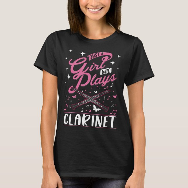 Camiseta Just a girl who plays Clarinet Clarinetist (Anverso)