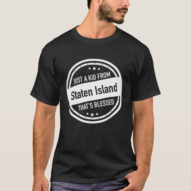 Camiseta Just a Kid From Staten Island New York (Anverso)
