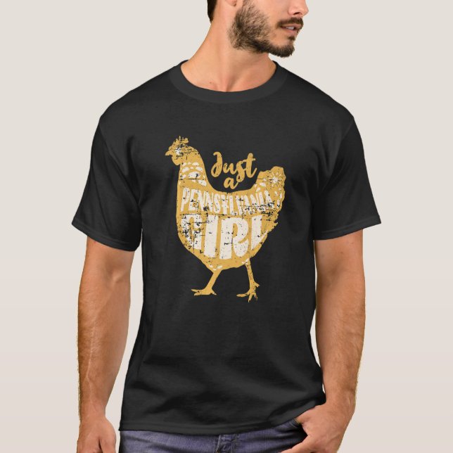 Camiseta Just a Pennsylvania Girl Cute Chicken Farm Distres (Anverso)