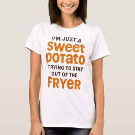 Camiseta Just A Sweet Potato Funny Quote