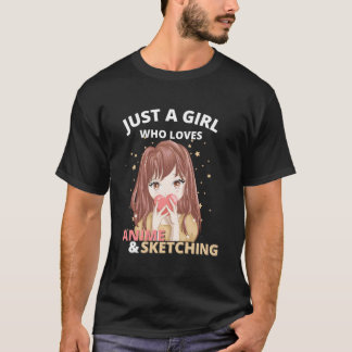 Camiseta Just A Who Loves Anime And Sketching Drawing Otaku