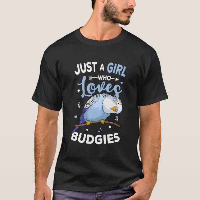 Camiseta Just A Who Loves Budgies Blue Parakeet Budgerigar (Anverso)
