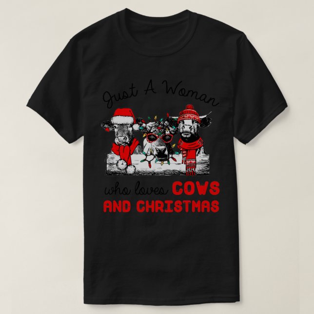 Camiseta Just a Woman who loves Cows and Christmas Pajama G (Diseño del anverso)