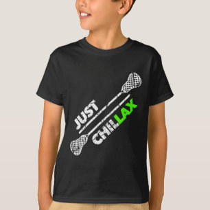 Camiseta Just Chillax Chill Lax Lacrosse Stick Green