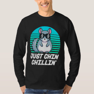 Camiseta Just Chin Chillin Funny Chinchilla ama a Chinchil