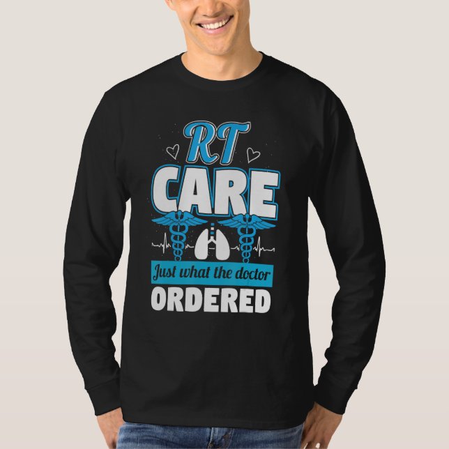 Camiseta Just Doctor Ordered Awareness  Respiratory Therapi (Anverso)