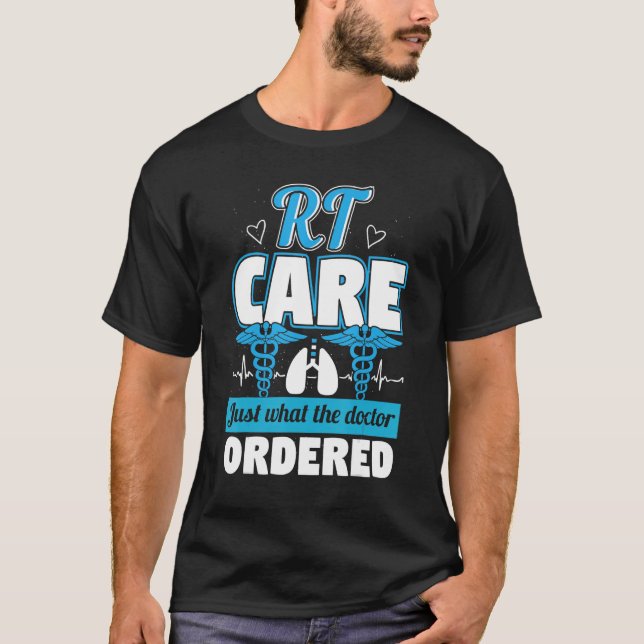 Camiseta Just Doctor Ordered Awareness  Respiratory Therapi (Anverso)