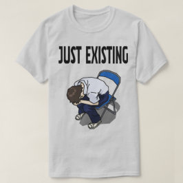 Camiseta Just Existing Mood – White T-Shirt