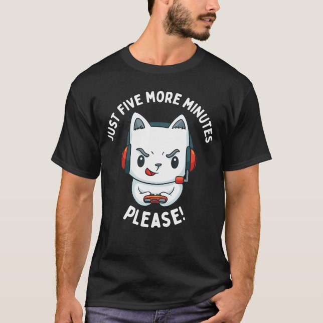 Camiseta Just Five More Minutes of Video Gaming Please Funn (Anverso)