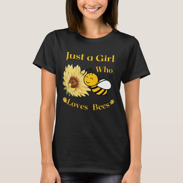 Camiseta just girl who loves bees funny  gift t-shirt (Anverso)