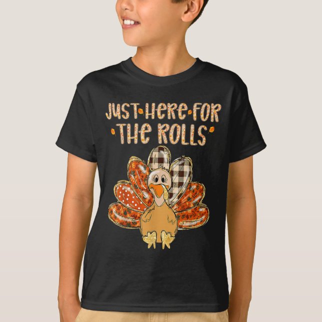 Camiseta Just Here For The Rolls Family Thanksgiving Turkey (Anverso)