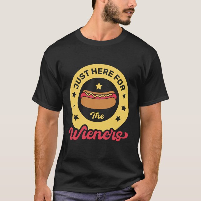 Camiseta Just Here For The Wieners, Funny 4th of July (Anverso)