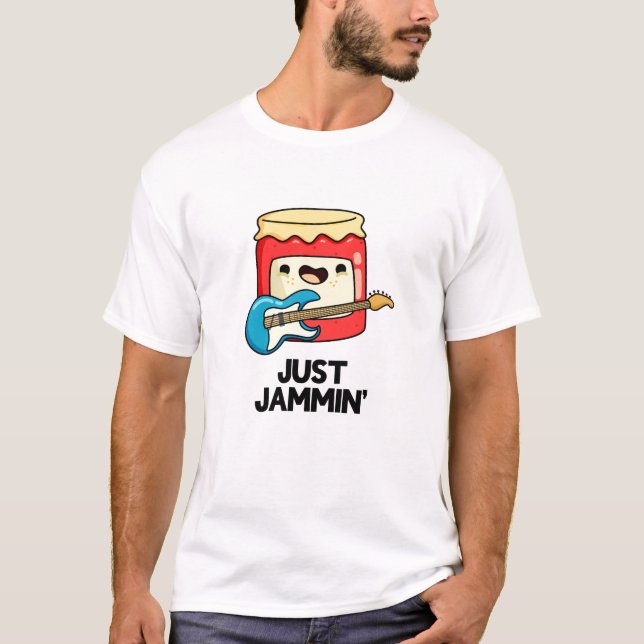 Camiseta Just Jammin Funny Rocker Jam Pun (Anverso)