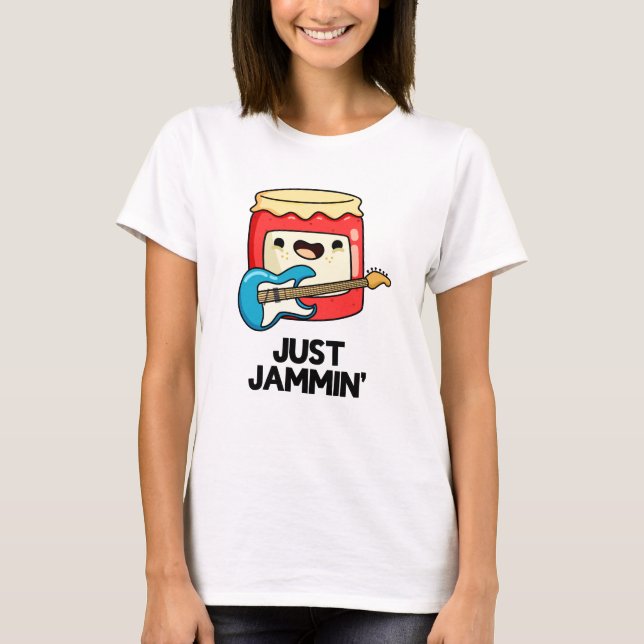 Camiseta Just Jammin Funny Rocker Jam Pun (Anverso)