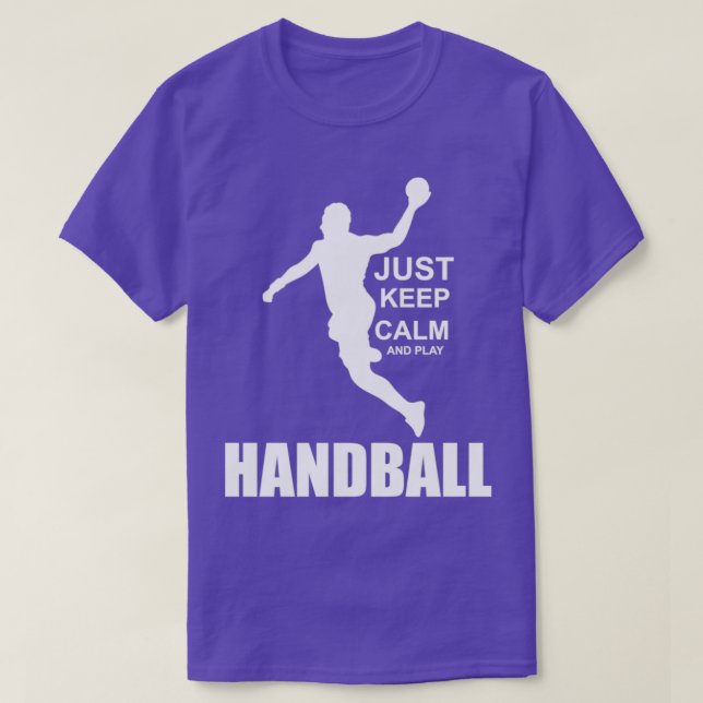 Camiseta Just keep calm and play Handball (Diseño del anverso)