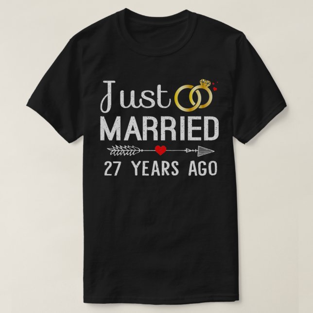 Camiseta Just Married 27 Years Ago 27th Anniversary Gift fo (Diseño del anverso)