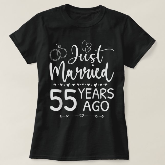 Camiseta Just Married 55 Years Ago Matching 55th Wedding An (Diseño del anverso)