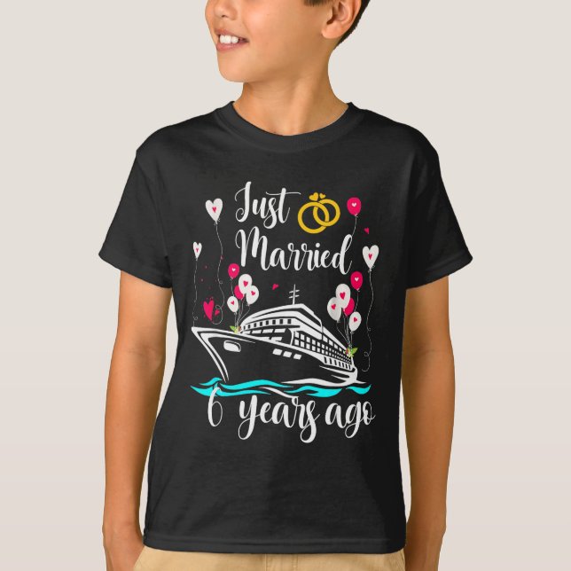 Camiseta Just Married 6 Years Ago 6th Anniversary Cruise Tr (Anverso)