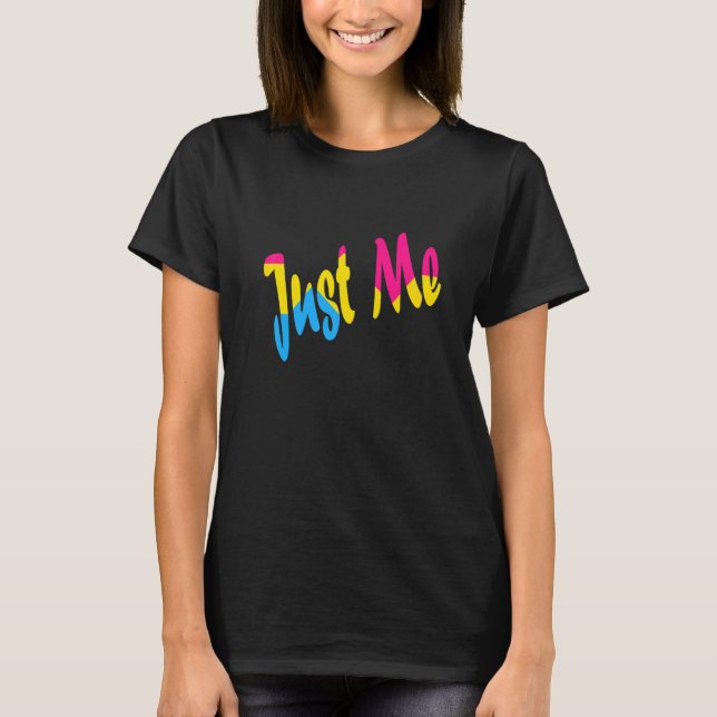 Camiseta Just me Pansex Rights and Equality Flag Style (Anverso)