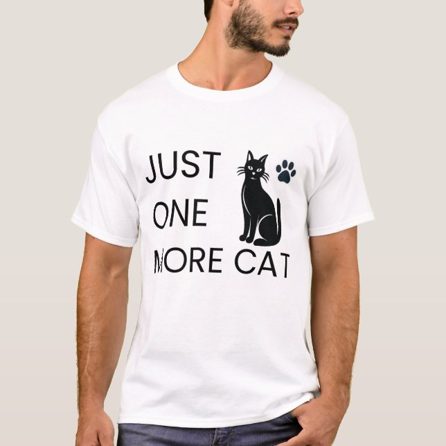 Camiseta Just One More Cat Shirt Funny Cat Lover Gift Cute  (Anverso)