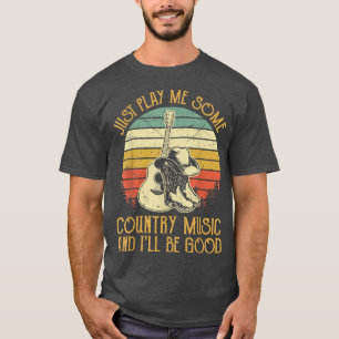 Camiseta Just Play Me Some Country Music Tshirts For Women 