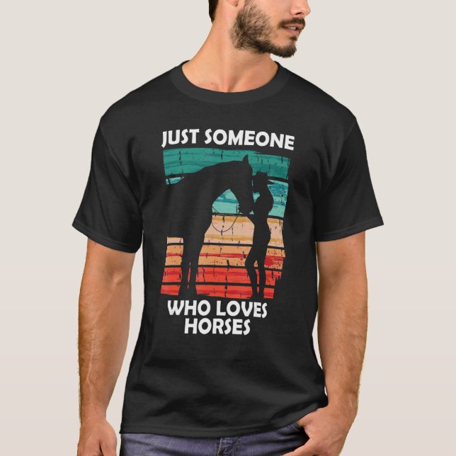 Camiseta Just someone who loves horses 2 (Anverso)