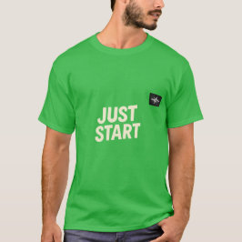 Camiseta "JUST START" Motivational T-Shirt – Bold Front Tex