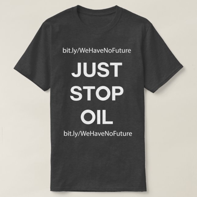 Camiseta Just Stop Oil 2 (Diseño del anverso)