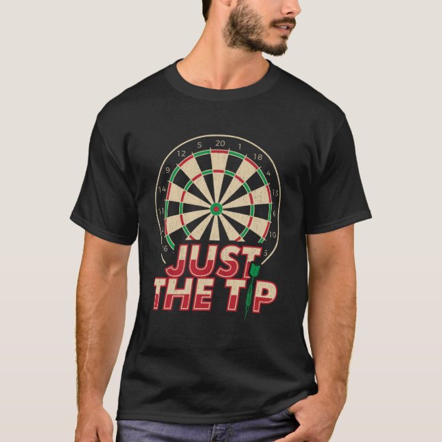 Camiseta Just the Tip Darts Player Gifts Dartboard Dart Boa (Anverso)