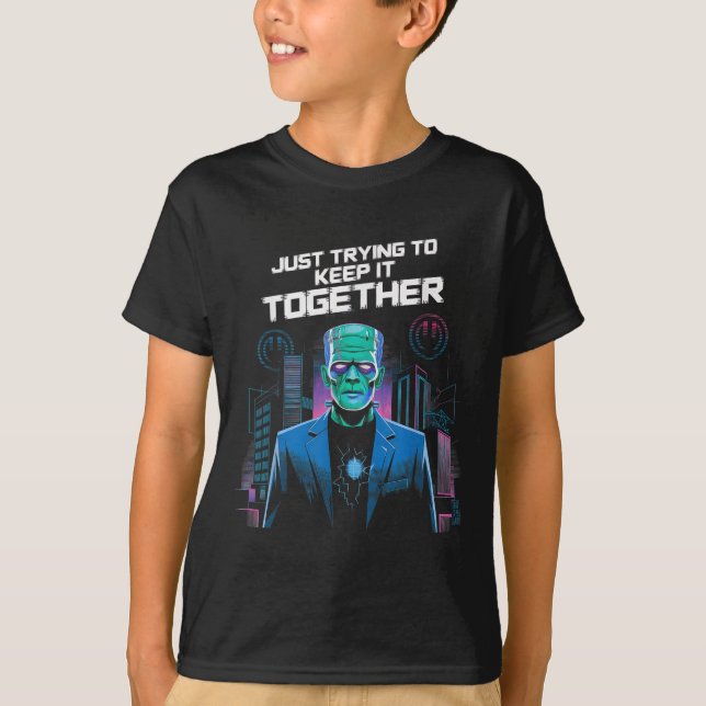 Camiseta Just Trying To Keep It Together Shirt Halloween Fr (Anverso)
